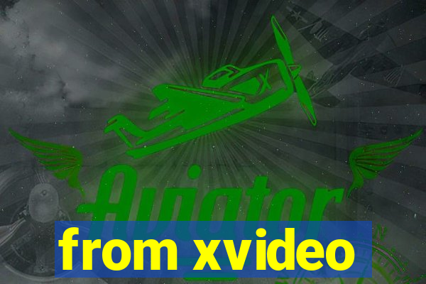 from xvideo